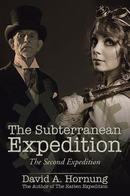The Subterranean Expedition: The Second Expedition (Paperback)