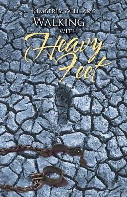 Walking with Heavy Feet (Paperback)