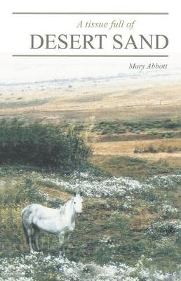 A Tissue Full of Desert Sand (Paperback)