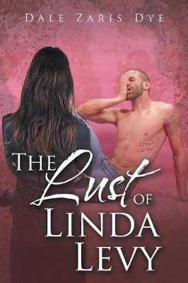 The Lust of Linda Levy (Paperback)