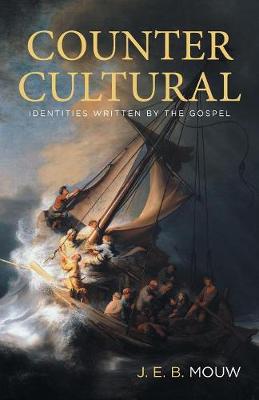 Countercultural: Identities Written by the Gospel (Paperback)