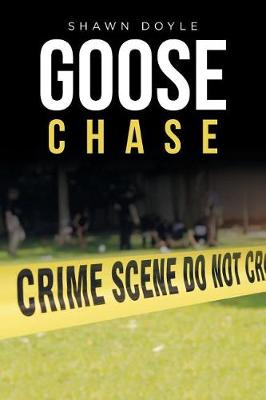 Goose Chase (Paperback)