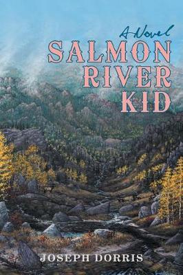 Salmon River Kid (Paperback)