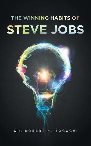 The Winning Habits of Steve Jobs (Paperback)