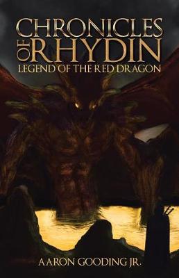 Chronicles of Rhydin: Legend of the Red Dragon (Paperback)