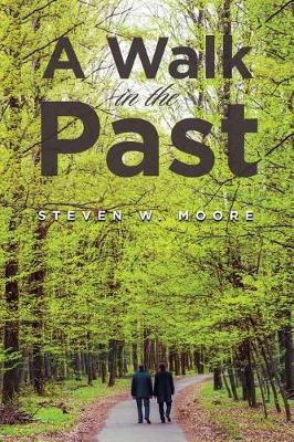 A Walk in the Past (Paperback)