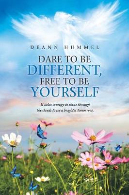 Dare to Be Different, Free to Be Yourself (Paperback)