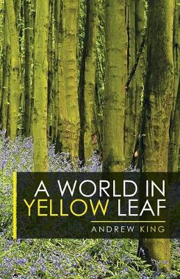 A World in Yellow Leaf (Paperback)