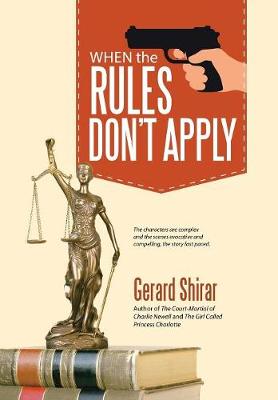 When the Rules Don't Apply (Hardback)