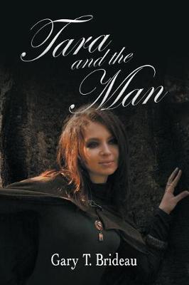 Tara and the Man (Paperback)