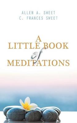 A Little Book of Meditations (Paperback)