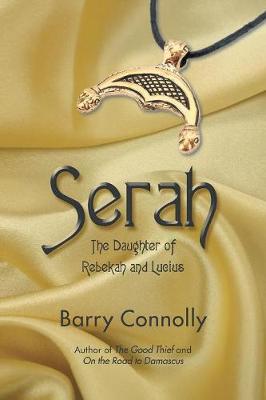 Serah: The Daughter of Rebekah and Lucius (Paperback)