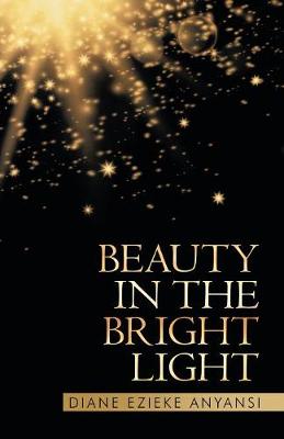 Beauty in the Bright Light (Paperback)