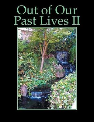 Out of Our Past Lives II (Paperback)