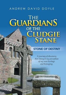 iUniverse The Guardians Of The Cludgie Stane