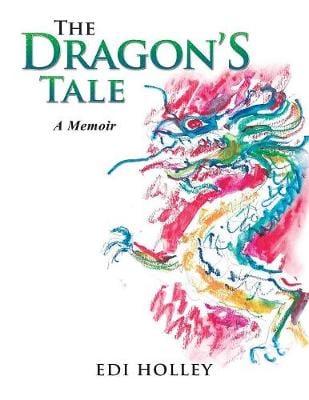 The Dragon's Tale: A Memoir (Paperback)