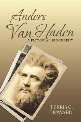 Anders Van Haden: A Pictorial Biography (Paperback)