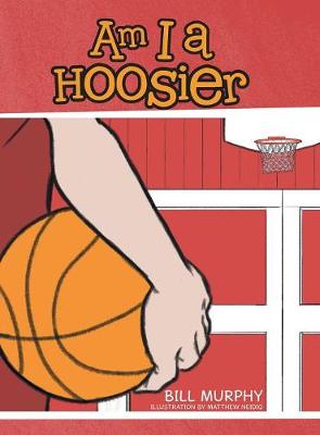 Am I a Hoosier (Hardback)