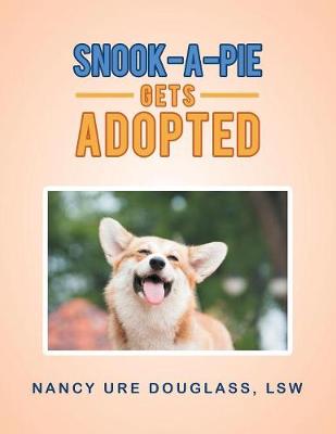 Snook-A-Pie Gets Adopted (Paperback)
