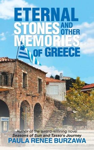 Eternal Stones and Other Memories of Greece (Paperback)