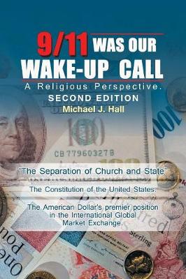 9/11 Was Our Wake-Up Call: A Religious Perspective. (Paperback)