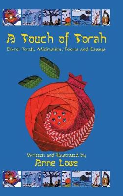 A Touch of Torah: Divrei Torah, Midrashim, Poems and Essays (Hardback)