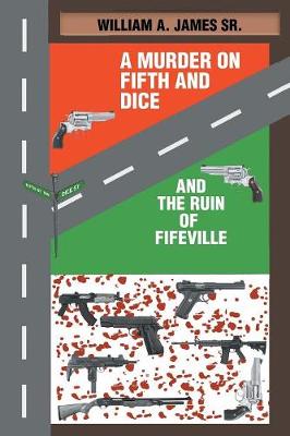 A Murder on Fifth and Dice and the Ruin of Fifeville (Paperback)