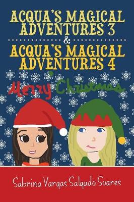 Acqua's Magical Adventures 3 & Acqua's Magical Adventures 4 (Paperback)