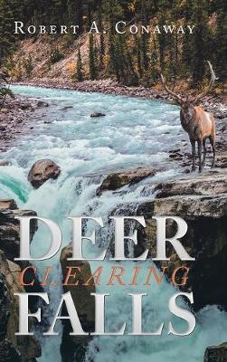 Deer Clearing Falls (Hardback)