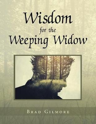 Wisdom for the Weeping Widow (Paperback)