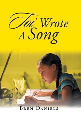Toi Wrote a Song (Hardback)