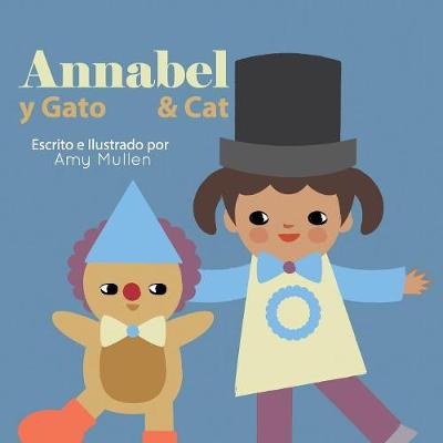 Annabel and Cat / Annabel y Gato (Paperback)