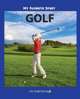 My Favorite Sport: Golf (Paperback)