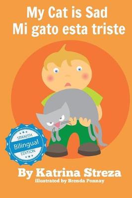 My Cat Is Sad / Mi Gato Esta Triste (Paperback)