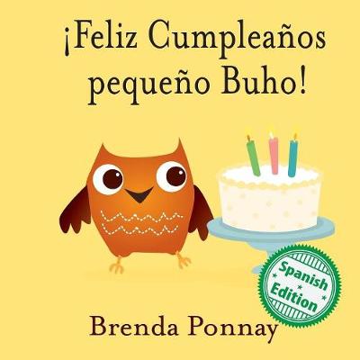 feliz Cumplea os Peque o Buho! (Paperback)