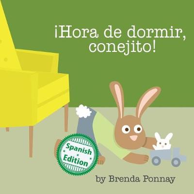 hora de Dormir, Conejito! (Paperback)