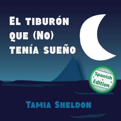 El Tibur n Que (No) Ten a Sue o (Paperback)