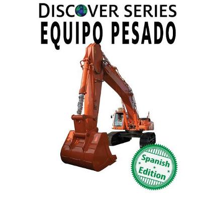 Equipo Pesado (Paperback)
