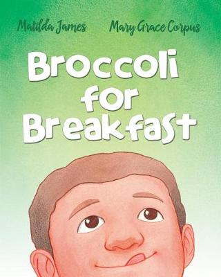 Broccoli for Breakfast (Paperback)