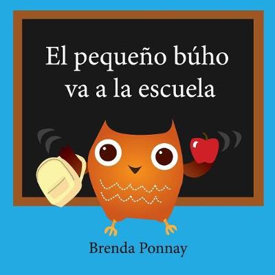 El Peque o B ho Va a la Escuela (Paperback)