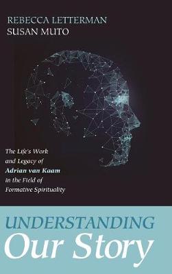 Understanding Our Story (Hardback)