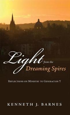 Light from the Dreaming Spires (Hardback)