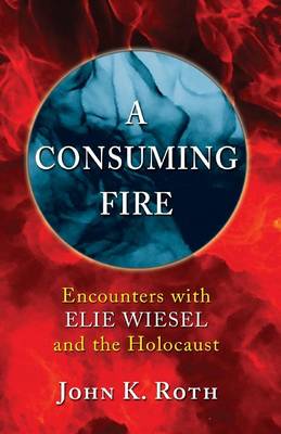 A Consuming Fire (Paperback)