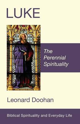 Luke - Biblical Spirituality and Everyday Life (Paperback)