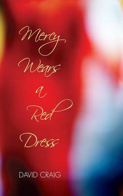 Mercy Wears a Red Dress (Hardback)