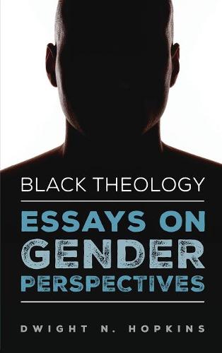 Black Theology-Essays on Gender Perspectives (Hardback)