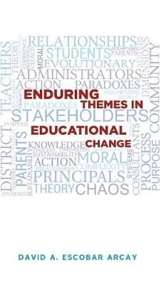 Enduring Themes in Educational Change (Hardback)