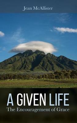 A Given Life (Hardback)