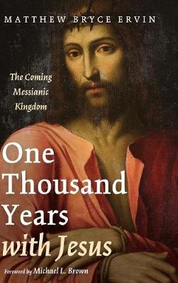 One Thousand Years with Jesus (Hardback)