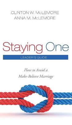 Staying One: Leader's Guide (Hardback)